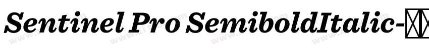 Sentinel Pro SemiboldItalic字体转换